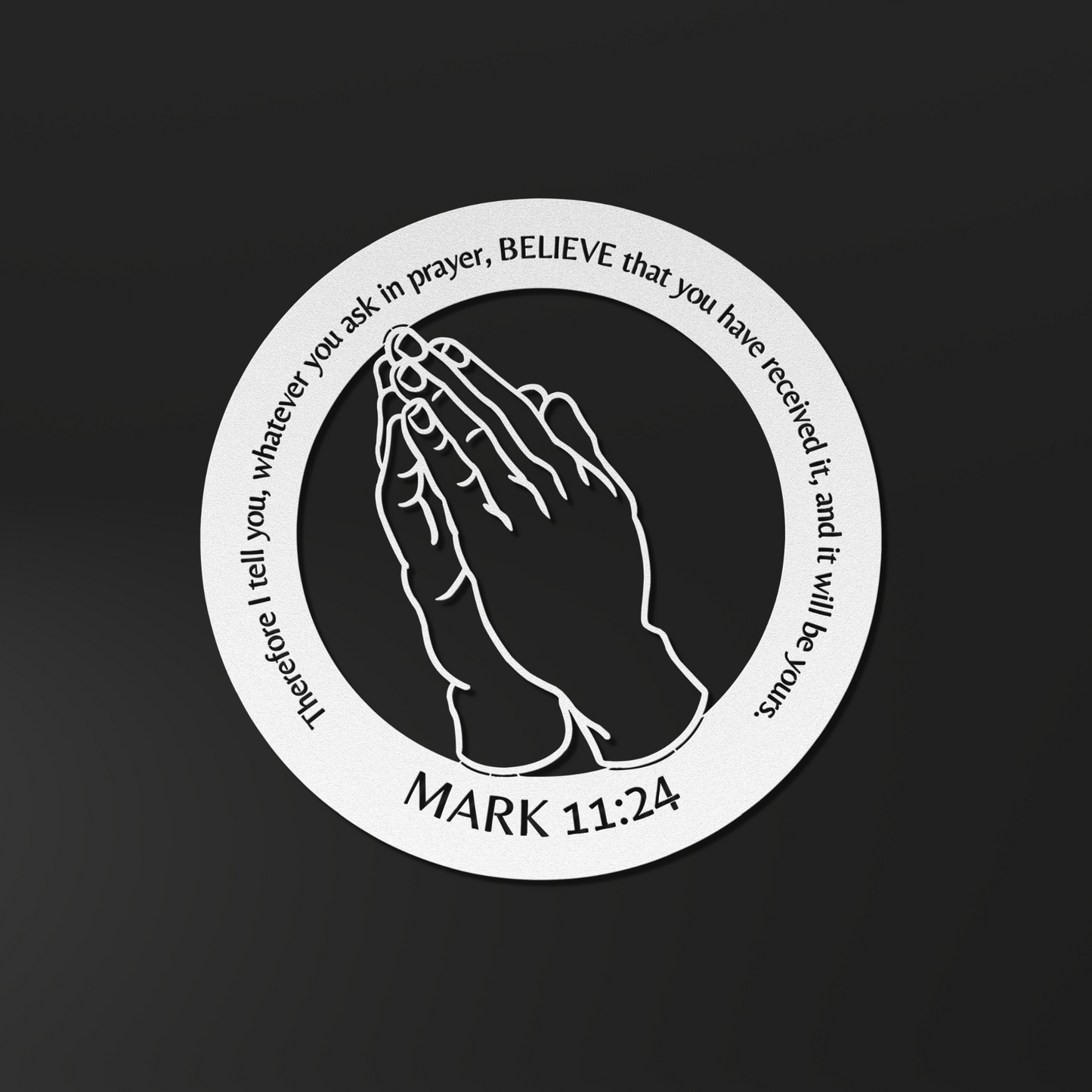 Mark 11:24 Praying Hands Metal Art
